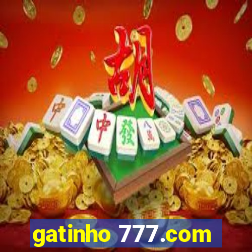 gatinho 777.com